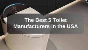 The Best 5 Toilet Manufacturers in the USA slide